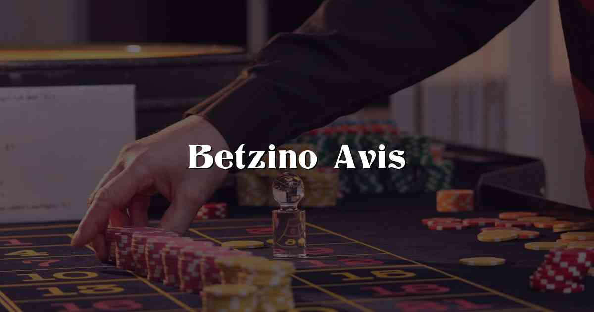 Betzino Avis